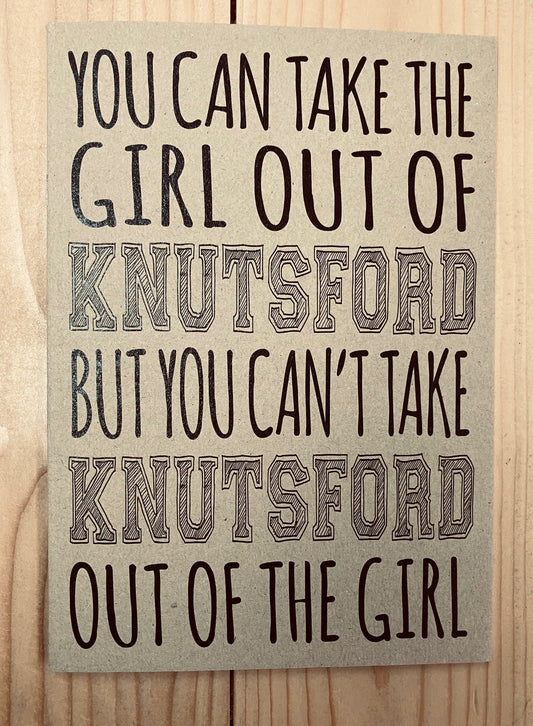 You can take the girl out of Knutsford but you can't take Knutsford out of the girl Notebook