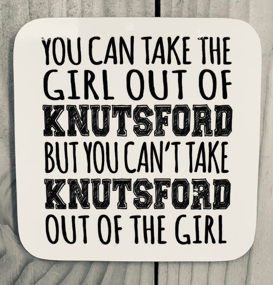 You can take the girl out of Knutsford but you can't take the Knutsford out of the girl Coaster